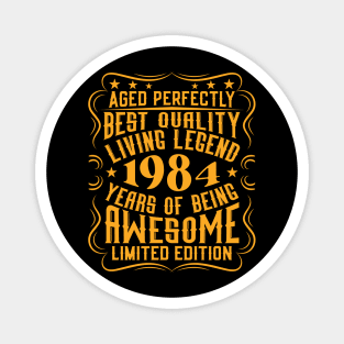 Retro Vintage 1984 Birthday Gift Idea Living Legend Magnet